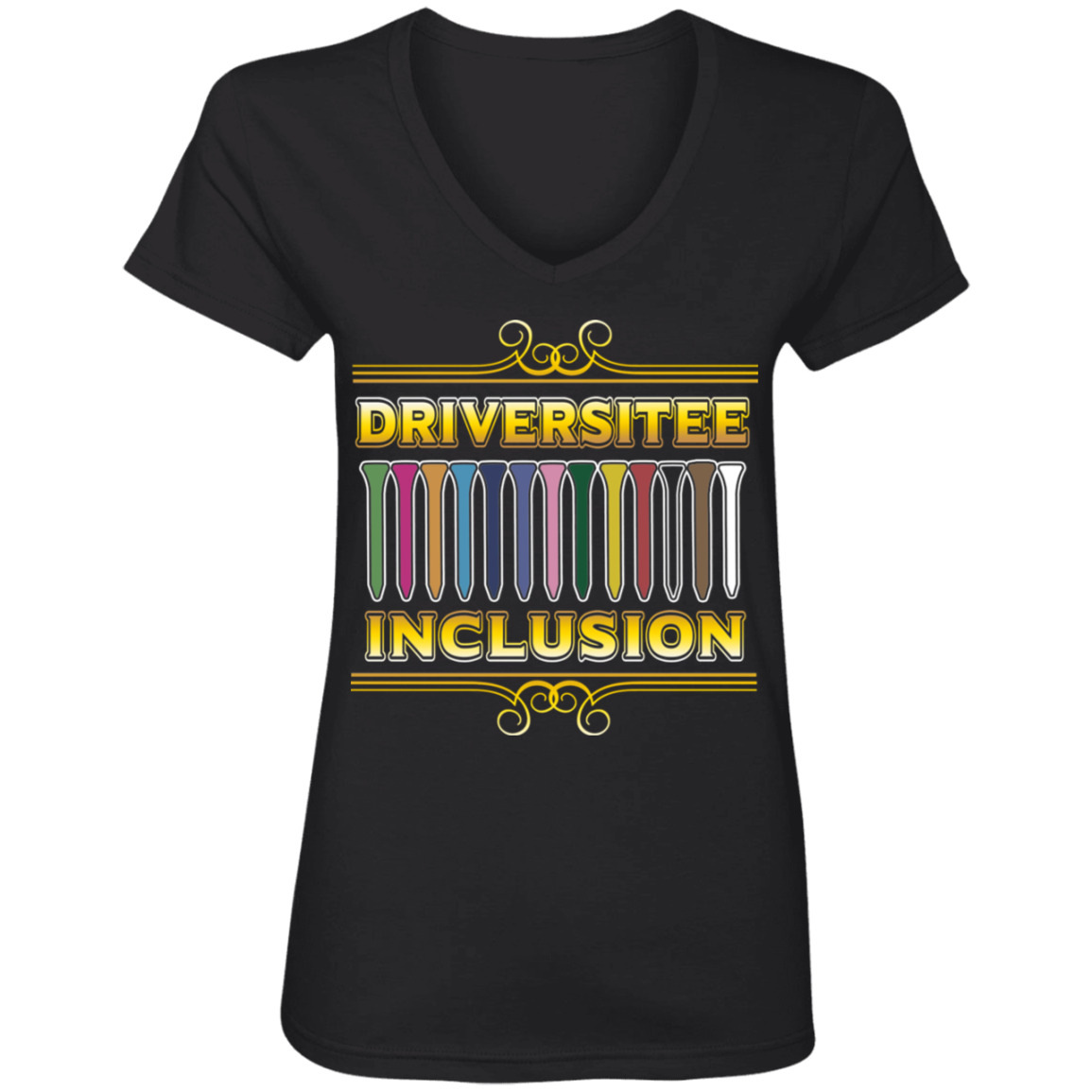 OPG Custom Design #6. Driveristee & Inclusion. Ladies' V-Neck 100% Ring Spun Cotton T-Shirt