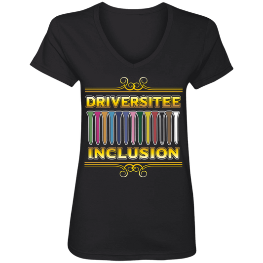 OPG Custom Design #6. Driveristee & Inclusion. Ladies' V-Neck 100% Ring Spun Cotton T-Shirt