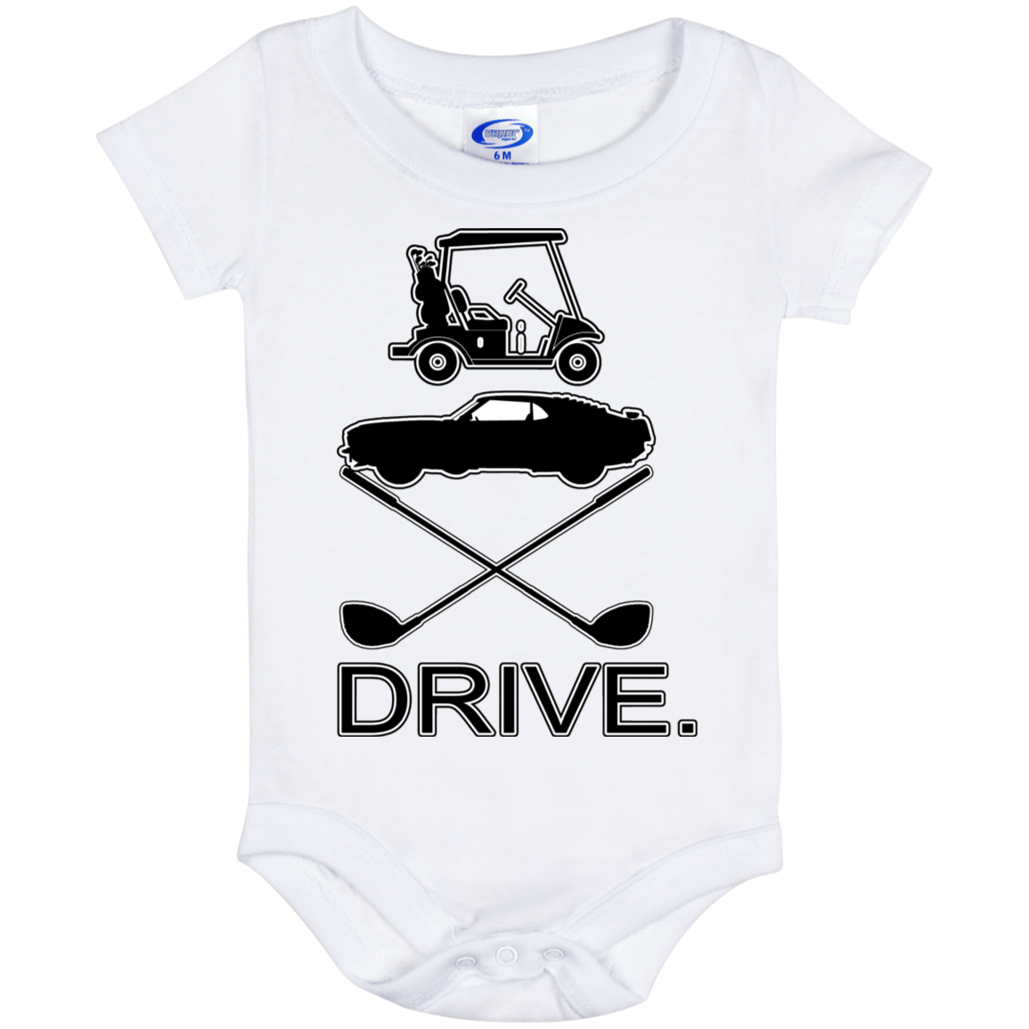 OPG Custom Design #8. Drive. Baby Onesie 6 Month