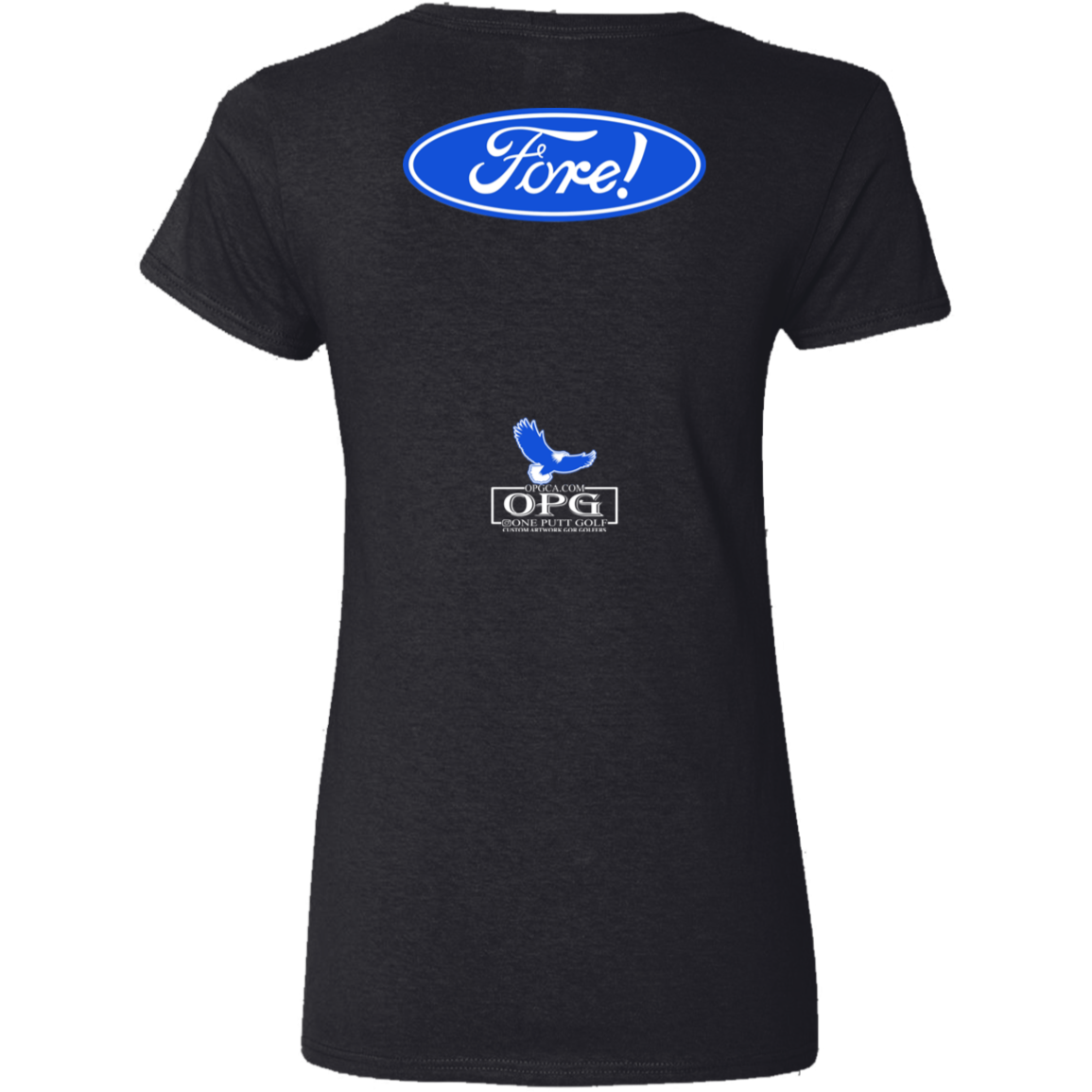 OPG Custom Design #11. Fore! Ford Parody. Ladies' 100% Cotton V-Neck T-Shirt