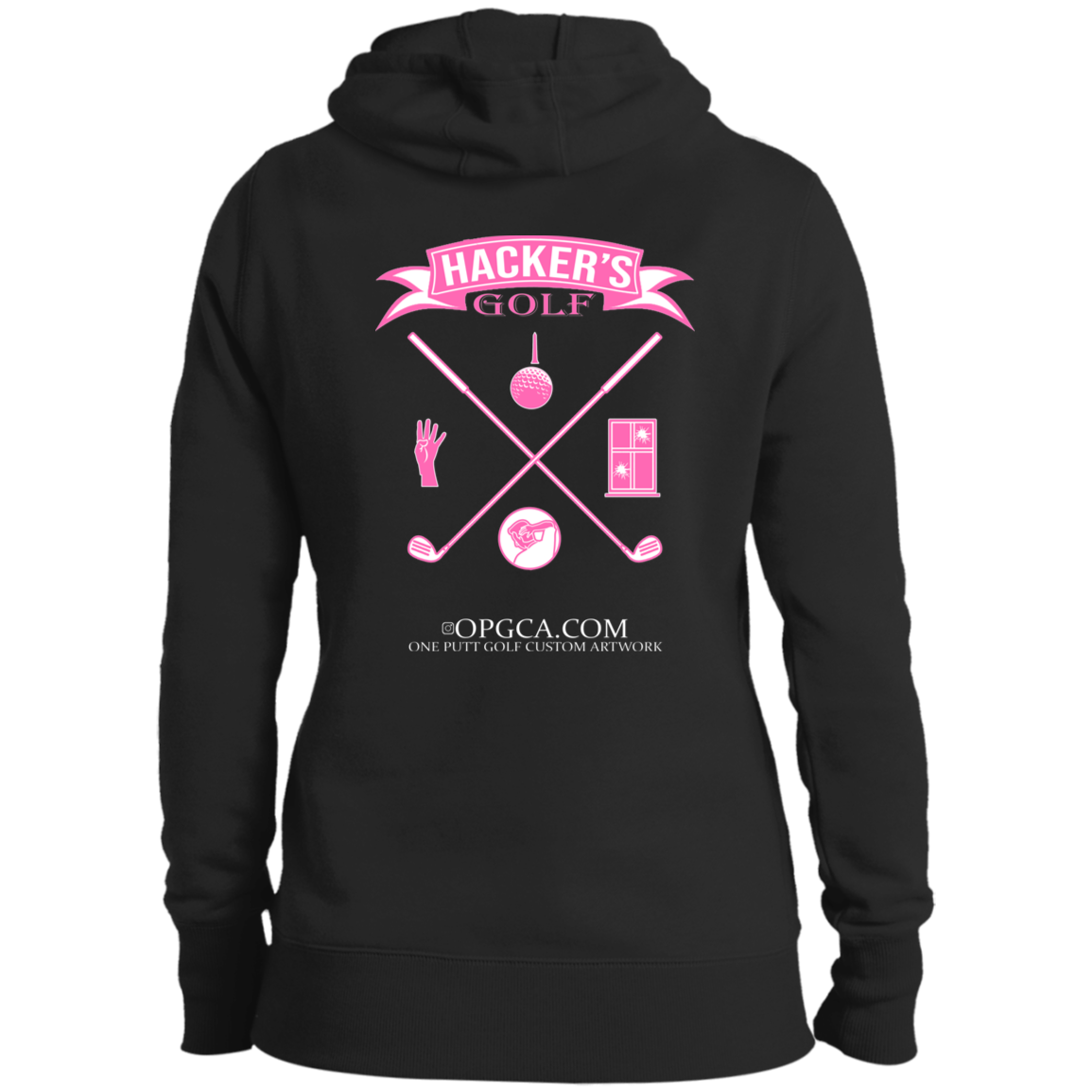 ZZZ#20 OPG Custom Design. 1st Annual Hackers Golf Tournament. Ladies Edition. Ladies' Pullover Hooded Sweatshirt