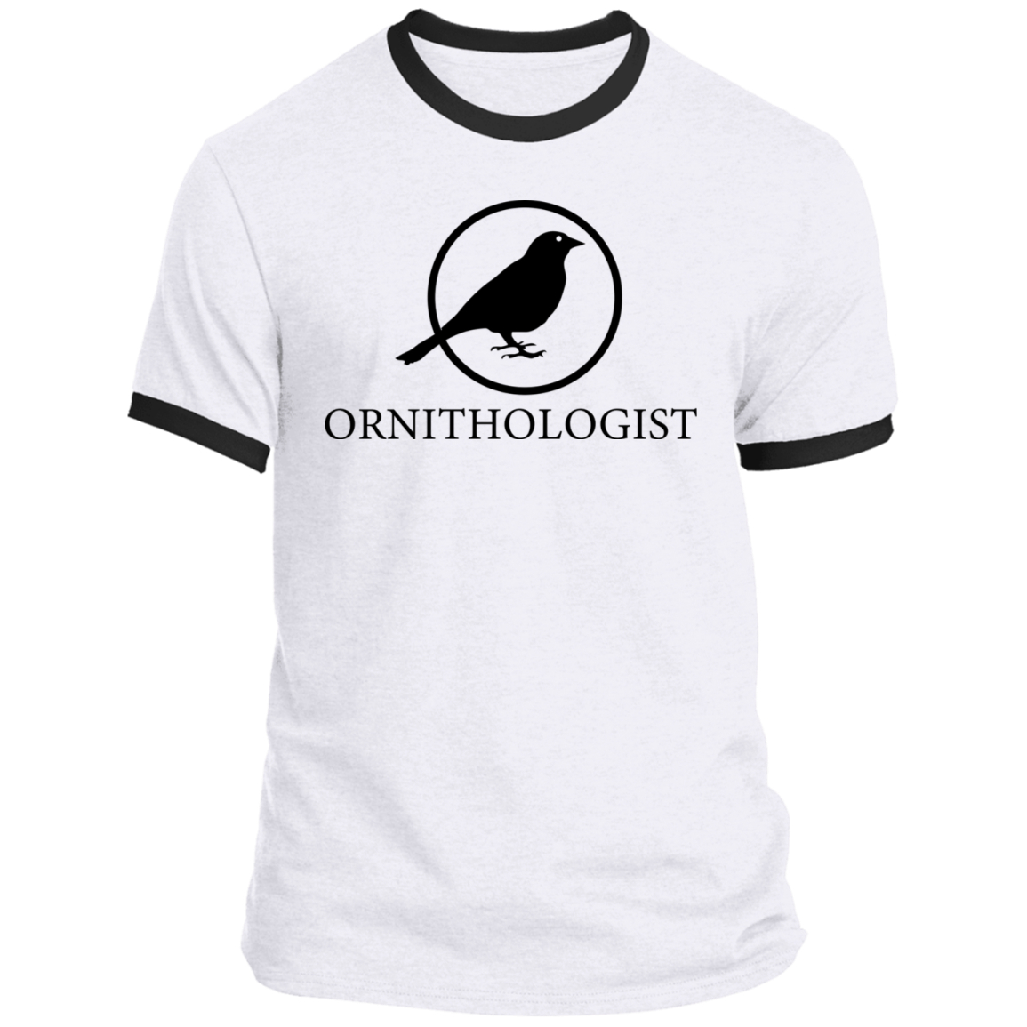 OPG Custom Design # 24. Ornithologist. A person who studies or is an expert on birds. Ringer Tee