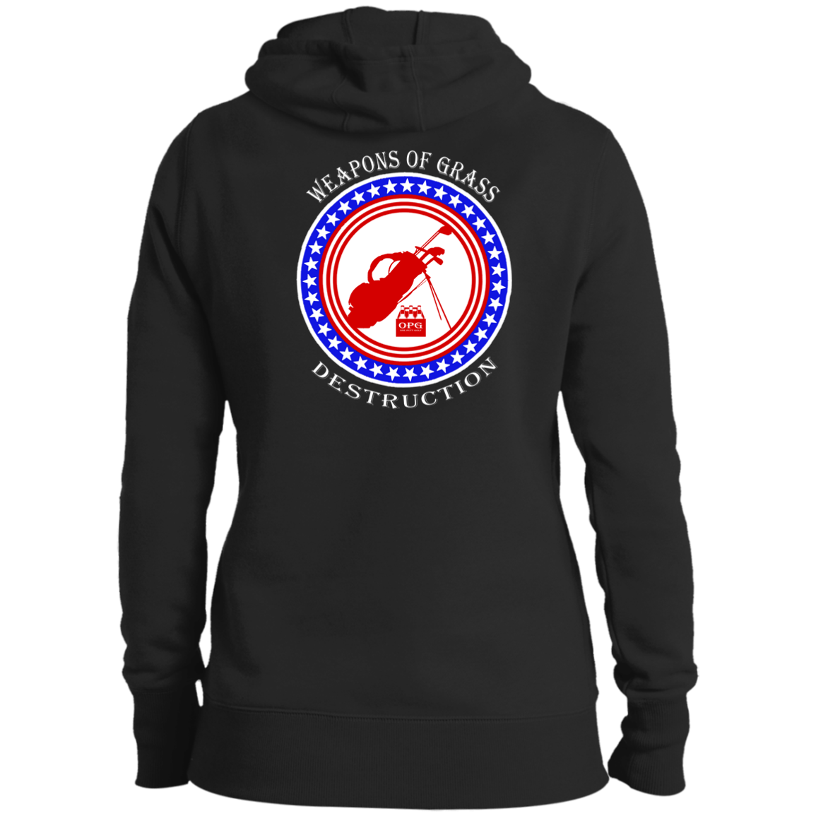 OPG Custom Design #18. Weapons of Grass Destruction. Ladies' Pullover Hooded Sweatshirt