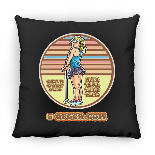 OPG Custom Design #28. Drive it. Chip it. One Putt golf it. Square Pillow 18x18