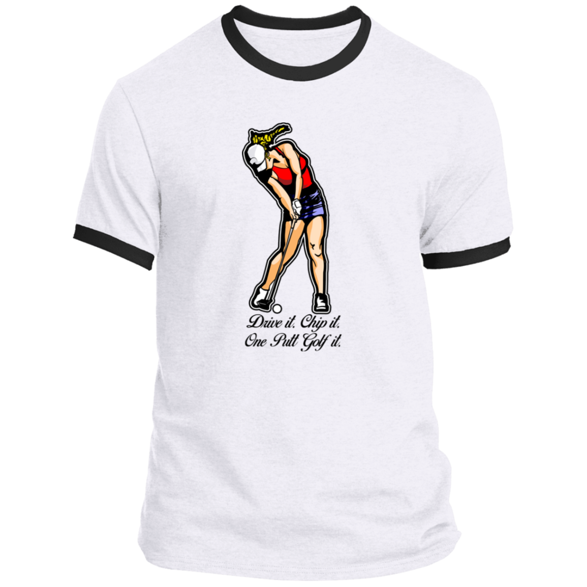 OPG Custom Design #9. Drive it. Chip it. One Putt Golf It. Golf So. Cal. Ringer Tee