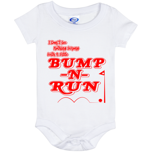 OPG Custom Design #4. I Don't See Noting Wrong With A Little Bump N Run. Baby Onesie 6 Month