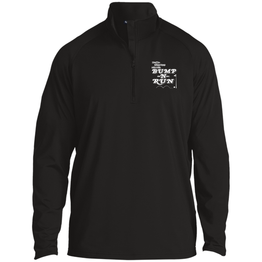 OPG Custom Design #4. I Don't See Noting Wrong With A Little Bump N Run. 1/2 Zip Raglan Performance Pullover