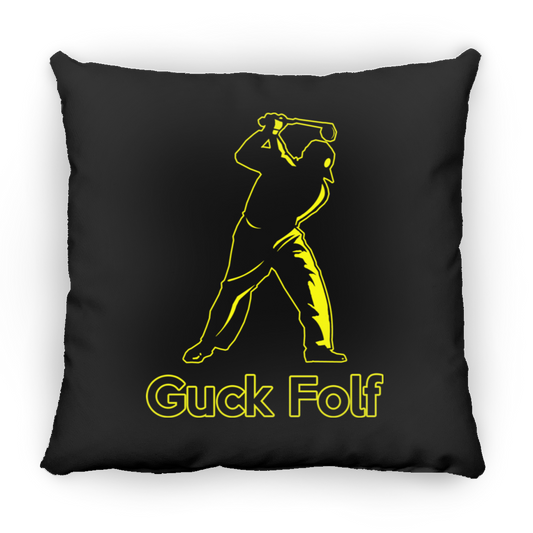 OPG Custom Design #19. GUCK FOLF! Men's Edition. Square Pillow 18x18