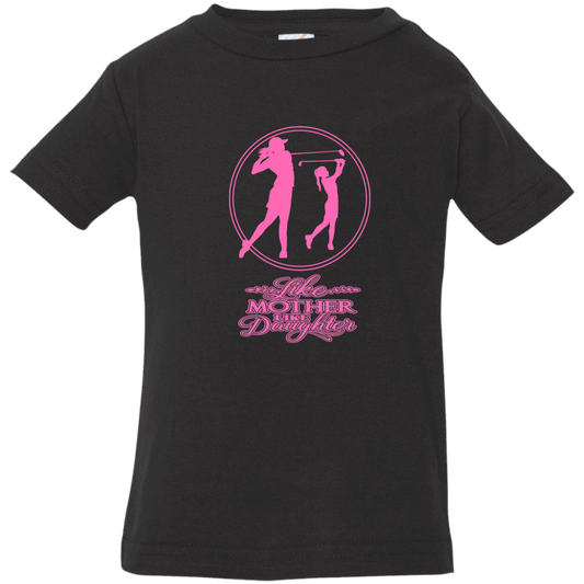 ZZZ#07 OPG Custom Design. Like Mother like Daughter. Infant Jersey T-Shirt