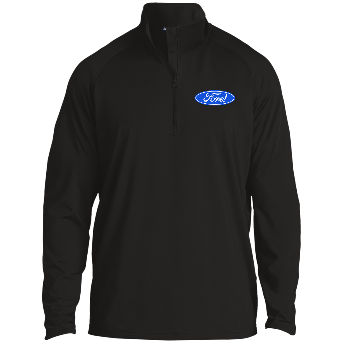 OPG Custom Design #11. Fore! Ford Parody. 1/2 Zip Raglan Performance Pullover