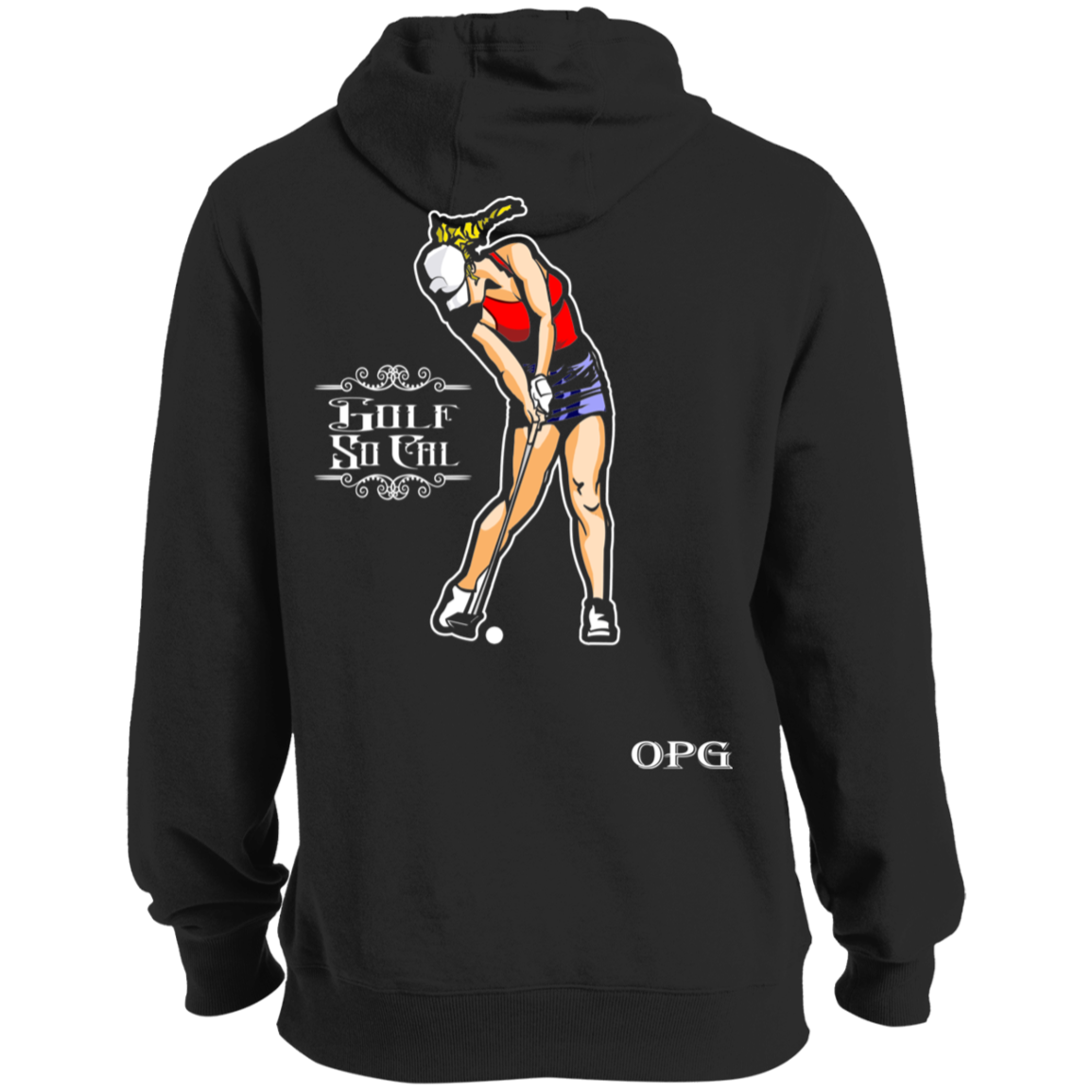 OPG Custom Design #9. Drive it. Chip it. One Putt Golf It. Golf So. Cal. Tall Pullover Hoodie