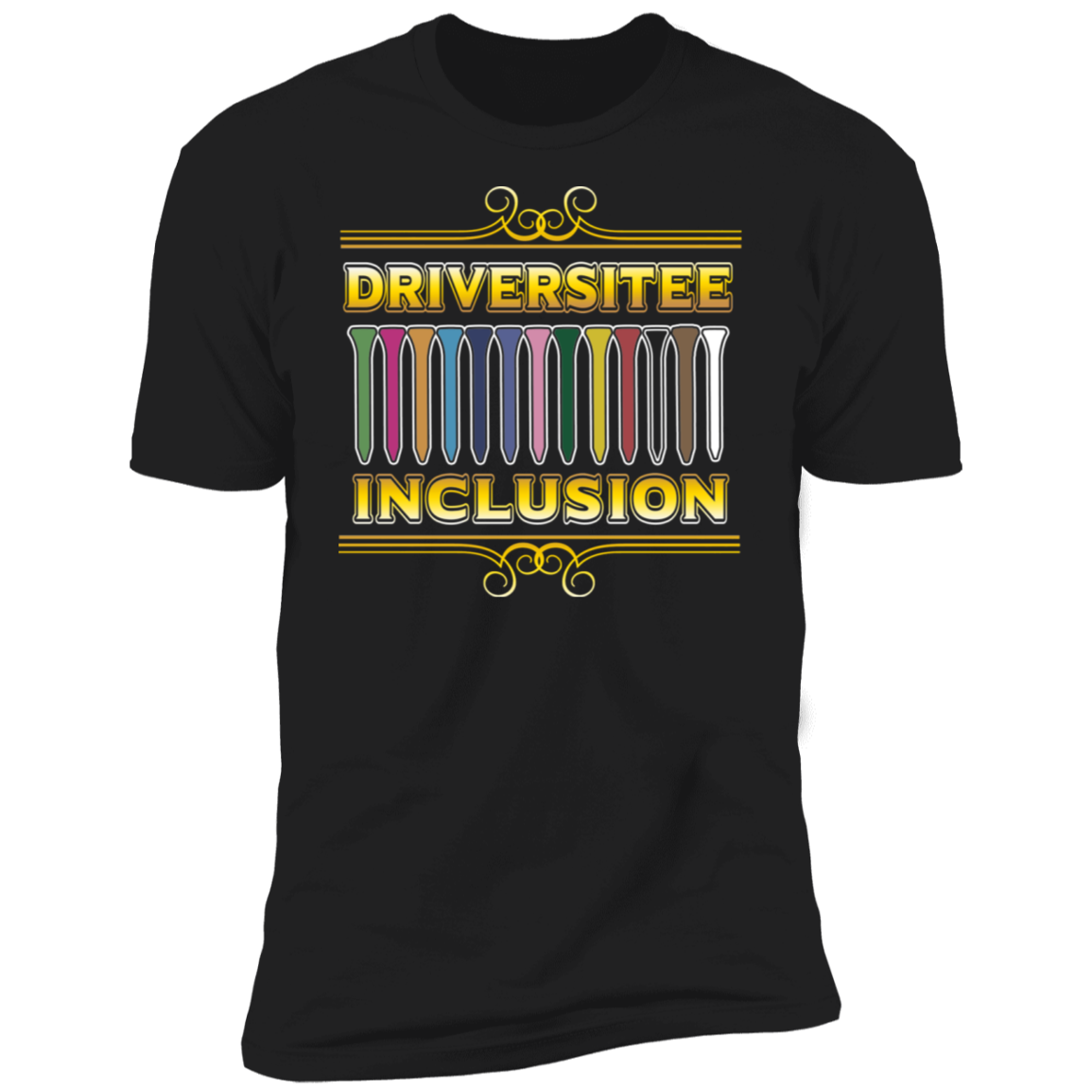 OPG Custom Design #6. Driveristee & Inclusion. 100% Ring Spun Cotton T-Shirt