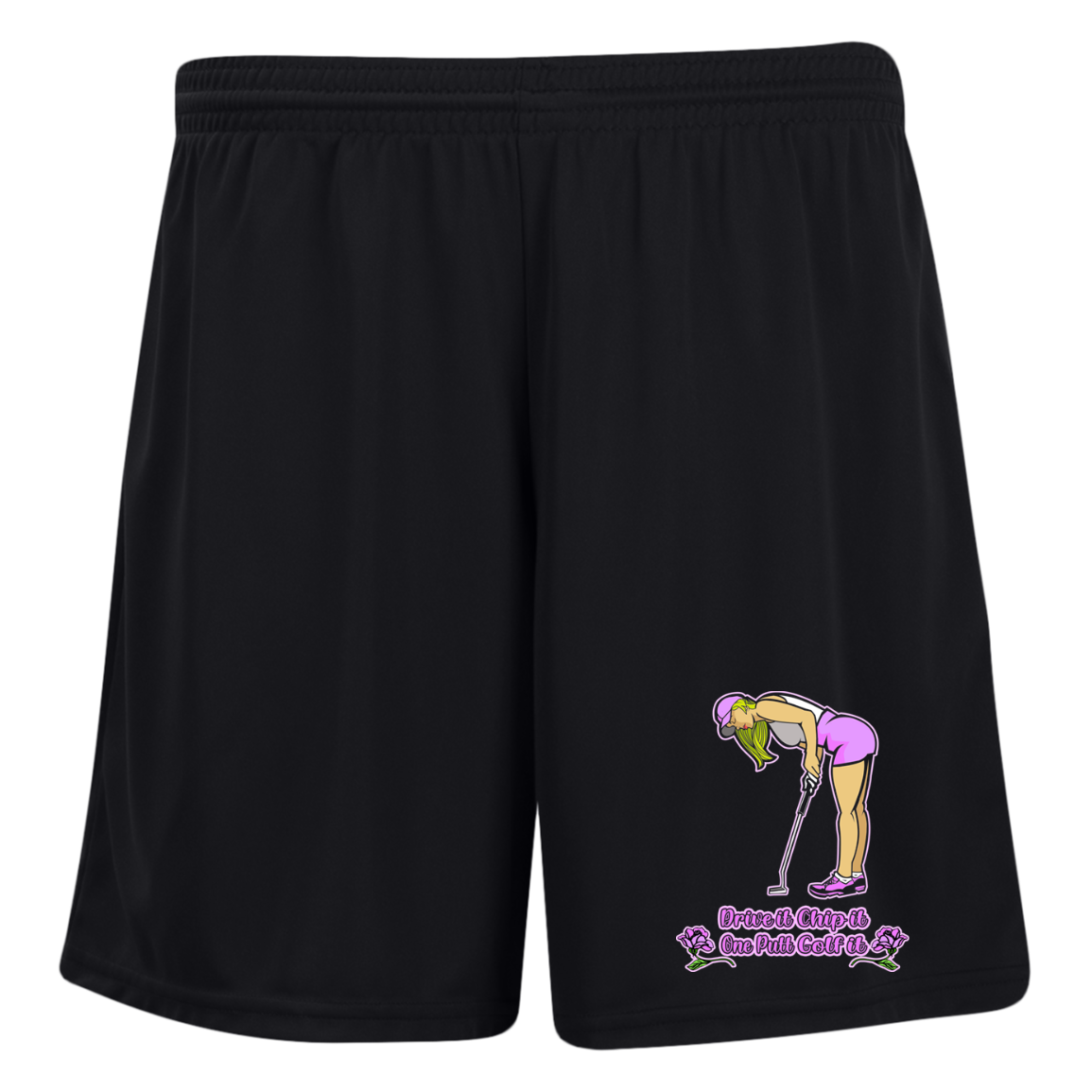 OPG Custom Design #13. Drive it. Chip it. One Putt Golf it. Ladies' Moisture-Wicking 7 inch Inseam Training Shorts