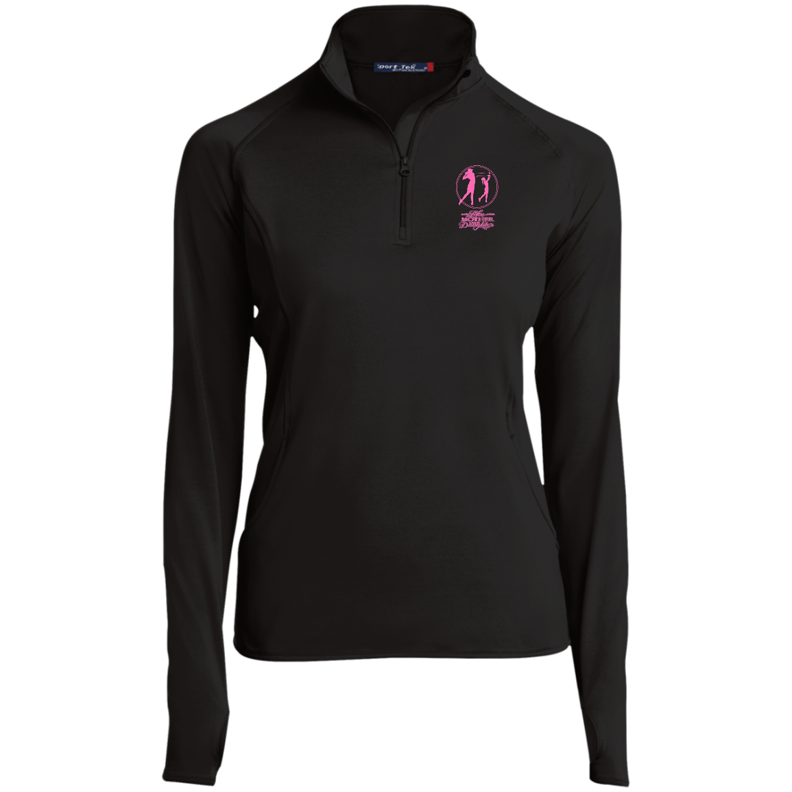 ZZZ#07 OPG Custom Design. Like Mother like Daughter. Ladies' 1/2 Zip Performance Pullover