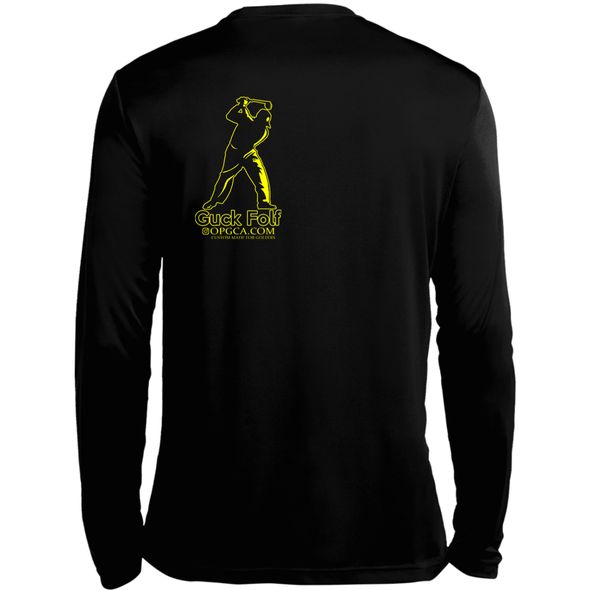 OPG Custom Design #19. GUCK FOLF. Men's Edition. Long Sleeve 100% Polyester Moisture-Wicking Tee