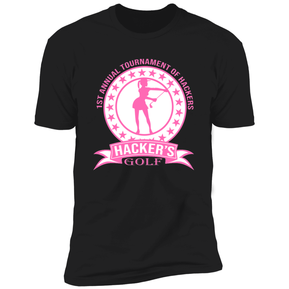 ZZZ#20 OPG Custom Design. 1st Annual Hackers Golf Tournament. Ladies Edition. 100% Ring Spun Combed CottonT-Shirt