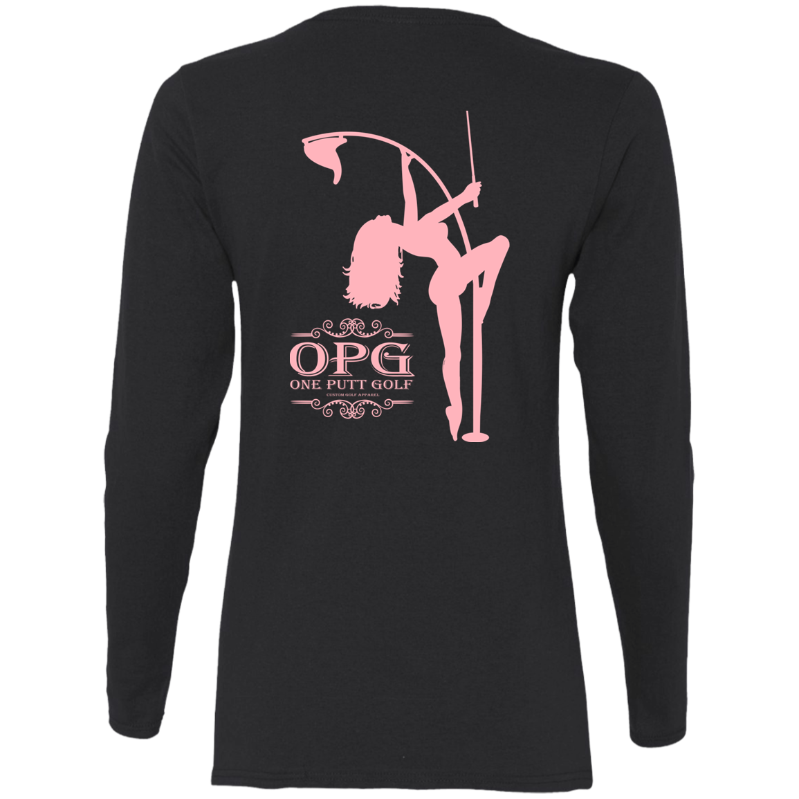 OPG Custom Design #10. Lady on Front / Flag Pole Dancer On Back. Ladies' Cotton LS T-Shirt