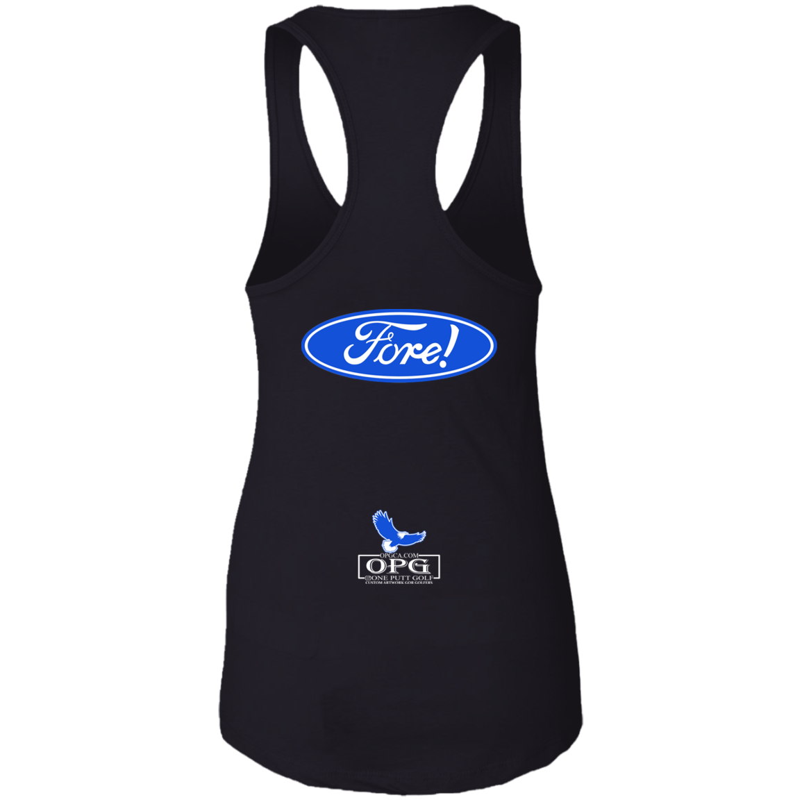 OPG Custom Design #11. Fore! Ford Parody. Ladies Ideal Racerback Tank