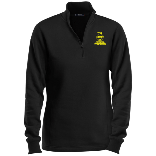 OPG Custom Design #21. May the course be with you. Parody / Fan Art. Ladies 1/4 Zip Sweatshirt