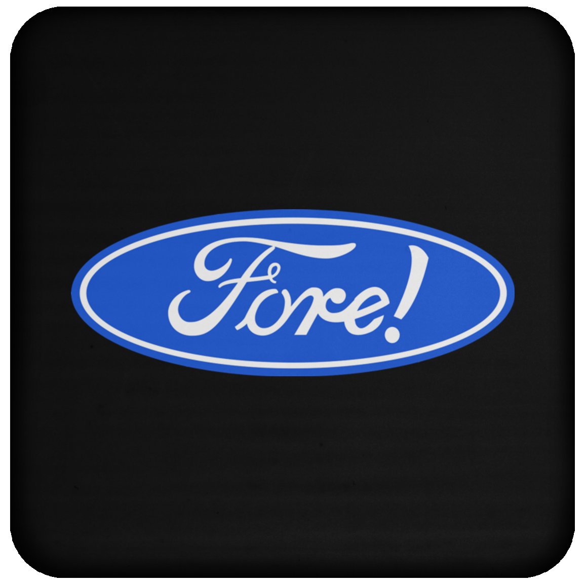 OPG Custom Design #11. Fore! Coaster