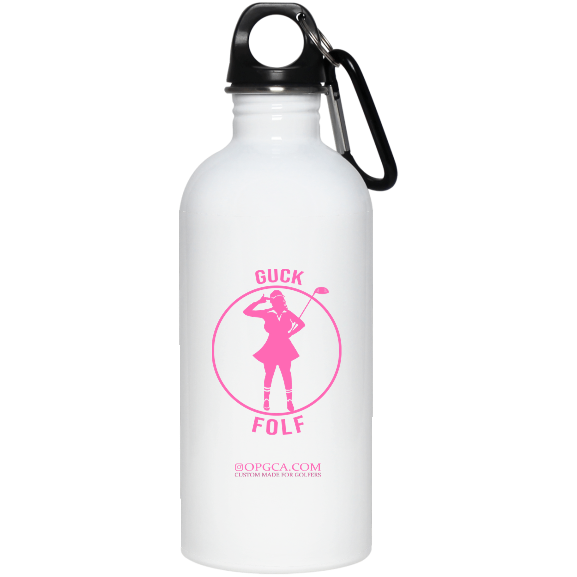 OPG Custom Design #19. GUCK FOLF. Female Edition 20 oz. Stainless Steel Water Bottle