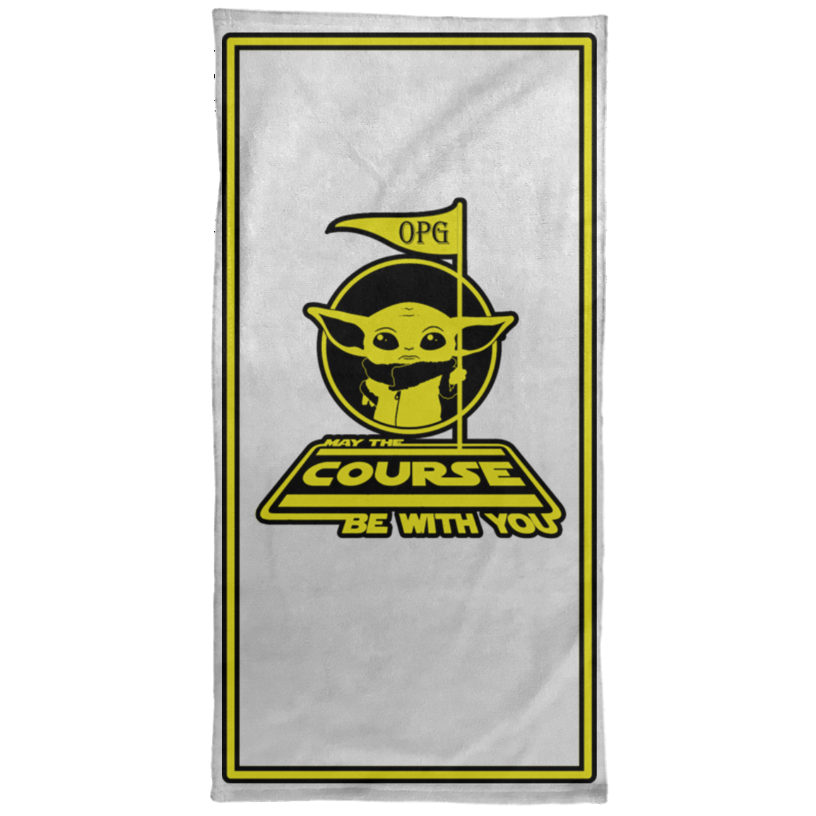 OPG Custom Design #21. May The Course Be With You. Fan Art. Towel - 15x30