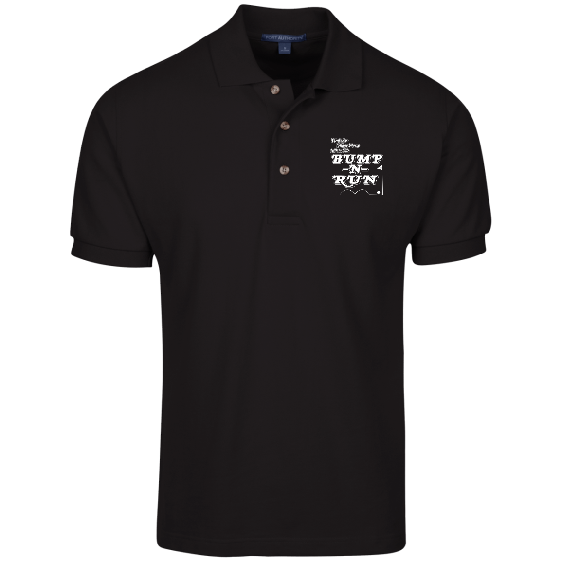 OPG Custom Design #4. I Don't See Noting Wrong With A Little Bump N Run. 100% Ring Spun Combed Cotton Polo