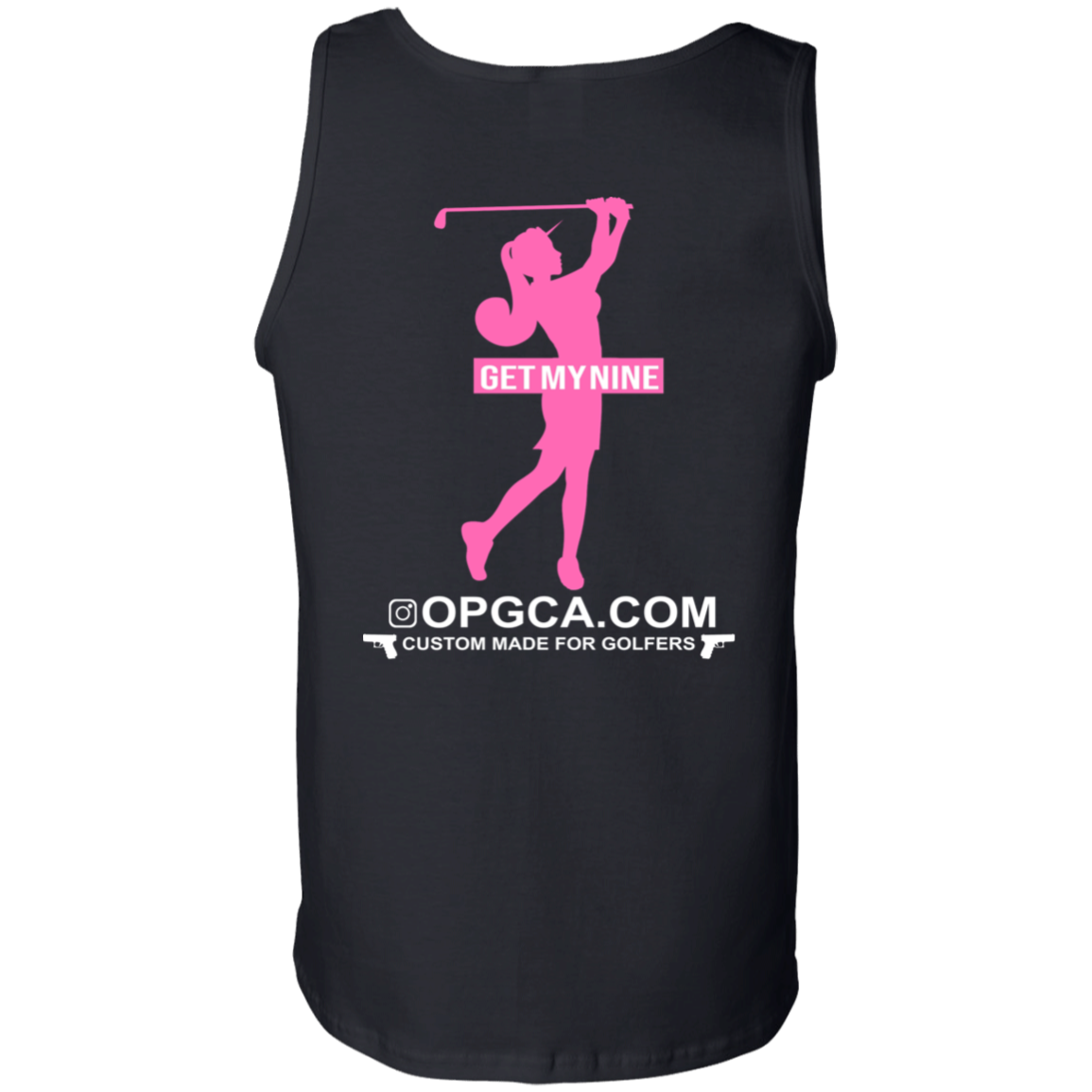 OPG Custom Design #16. Get My Nine. Female Version. 6 0z. 100% Cotton Tank Top