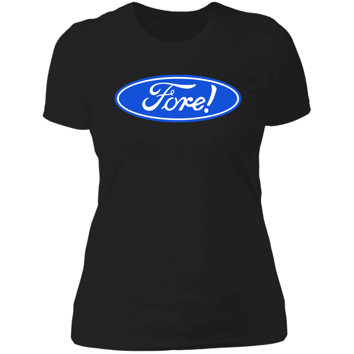 OPG Custom Design #11. Fore! Ford Parody. Ladies' Boyfriend T-Shirt