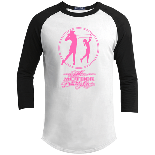 ZZZ#07 OPG Custom Design. Like Mother like Daughter. Youth 3/4 Raglan Sleeve Shirt