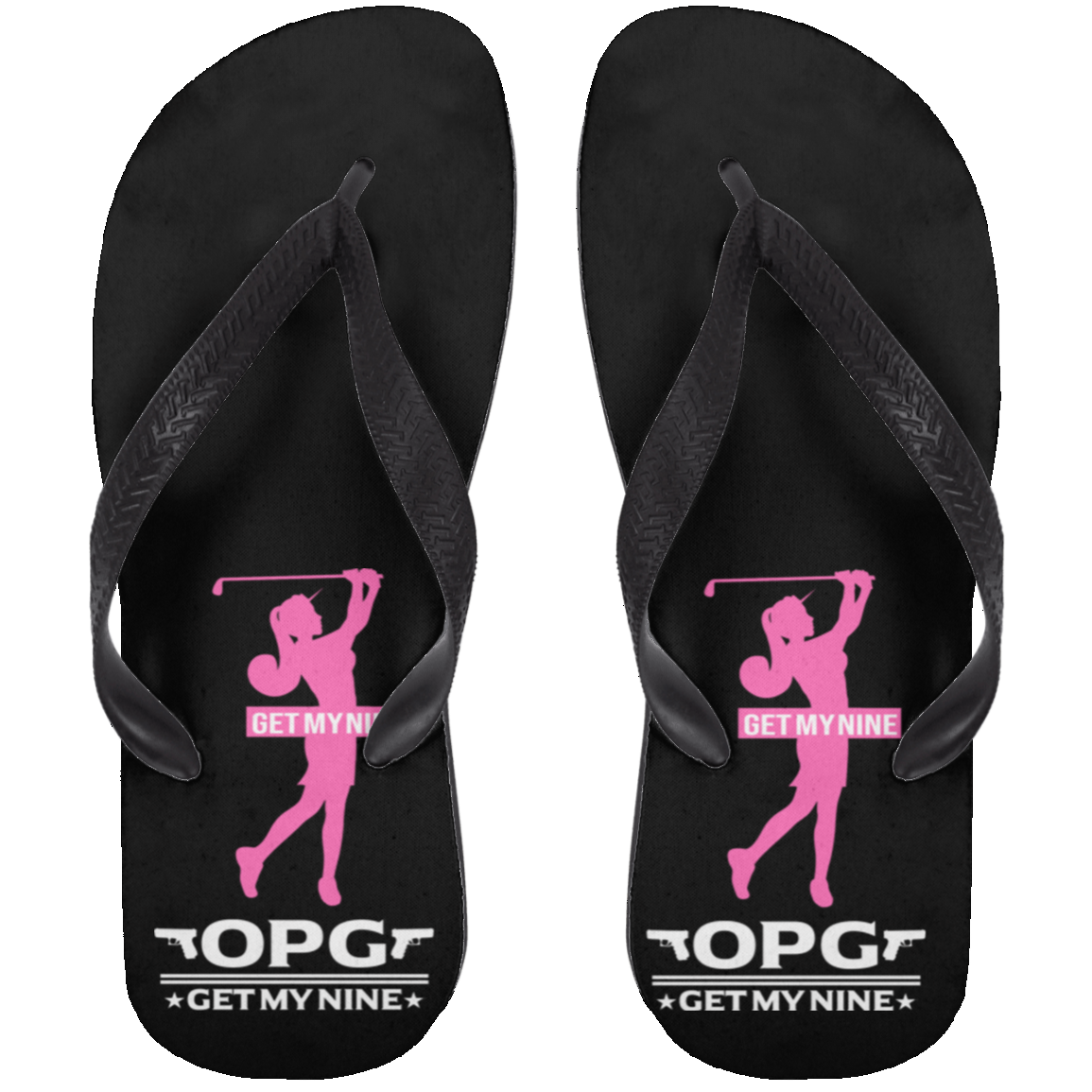 OPG Custom Design #16. Get My Nine. Female Version. Adult Flip Flops