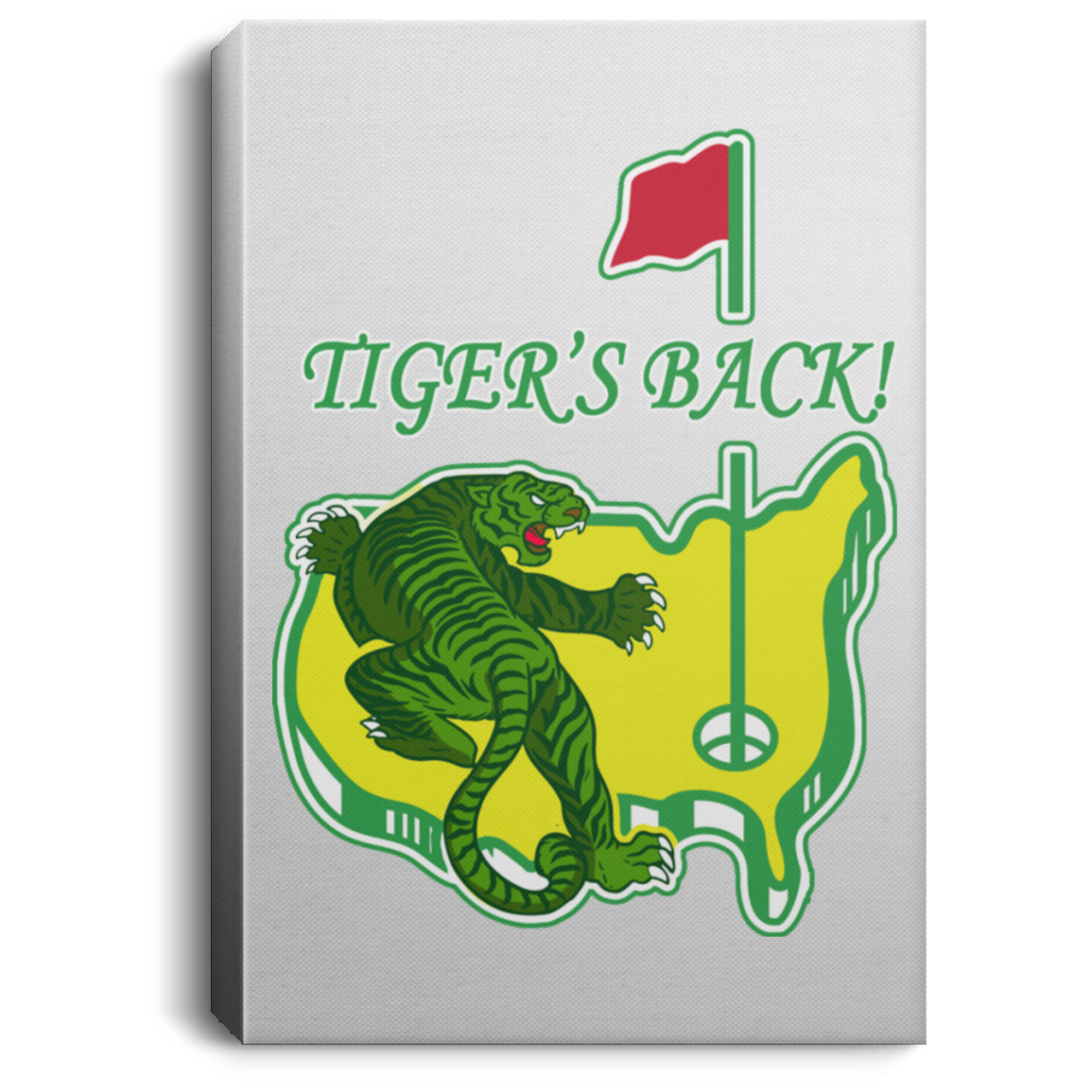 OPG Custom Design #17. Tigers Back. Masters / Tiger Woods Parody. Golf. Portrait Canvas .75in Frame