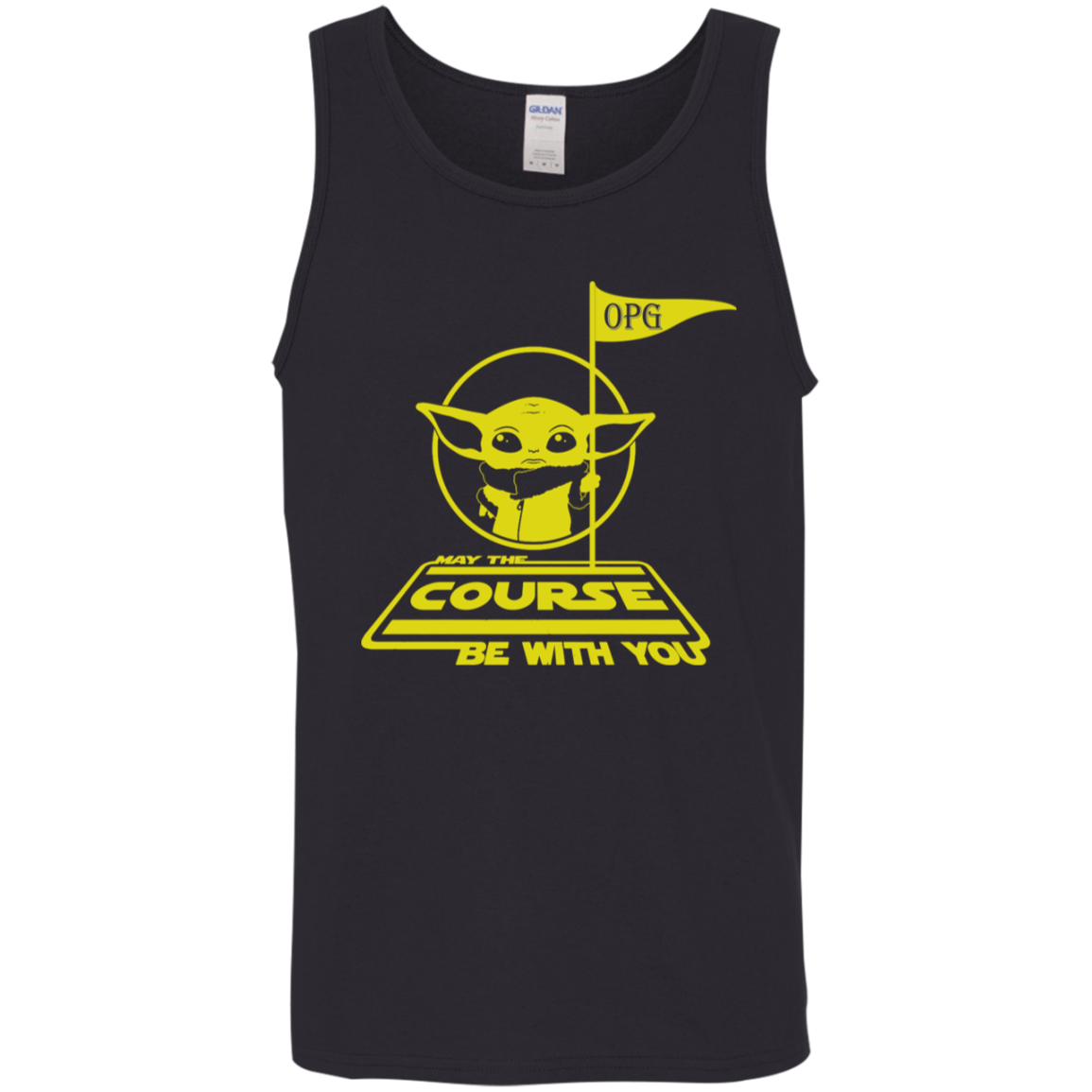 OPG Custom Design #21. May the course be with you. Star Wars Parody and Fan Art. Cotton Tank Top 5.3 oz.