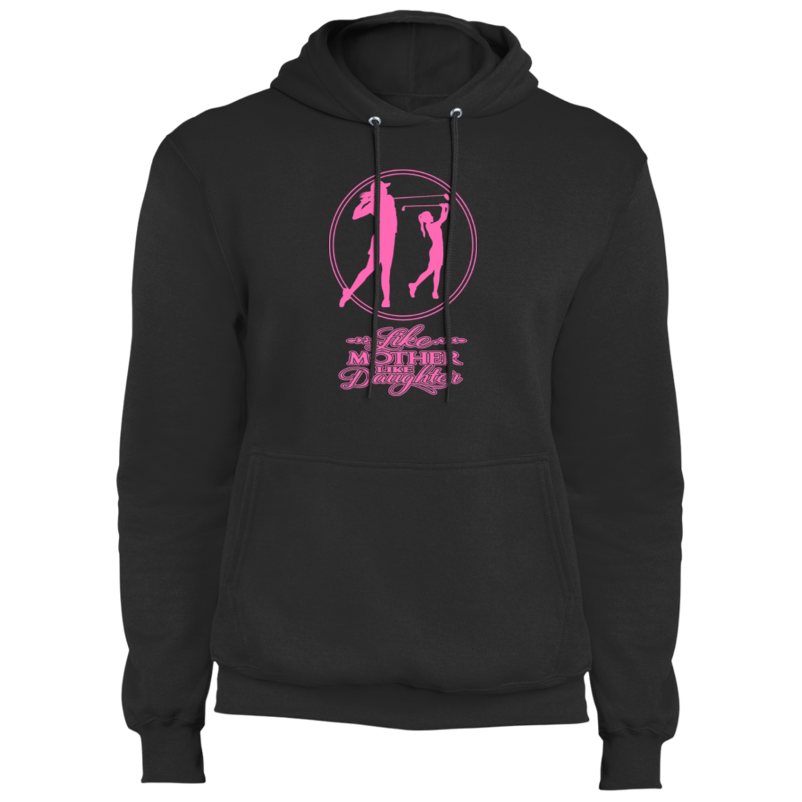 OPG Custom Design #7. Like Mother Like Daughter. Fleece Pullover Hoodie