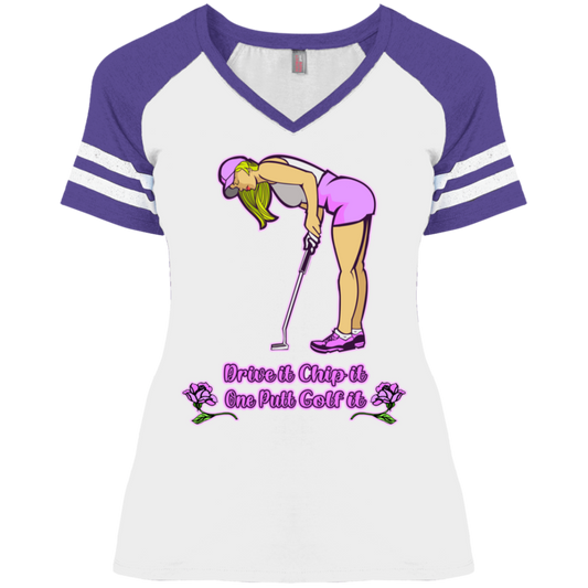 OPG Custom Design #13. Drive it. Chip it. One Putt Golf it. Ladies' Game V-Neck T-Shirt