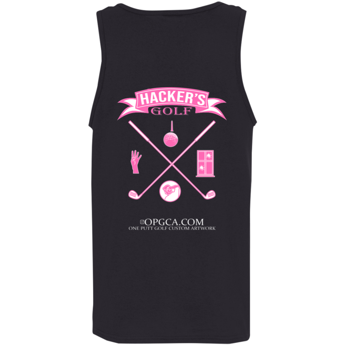 ZZZ#20 OPG Custom Design. 1st Annual Hackers Golf Tournament. Ladies Edition. 100% Cotton Tank Top