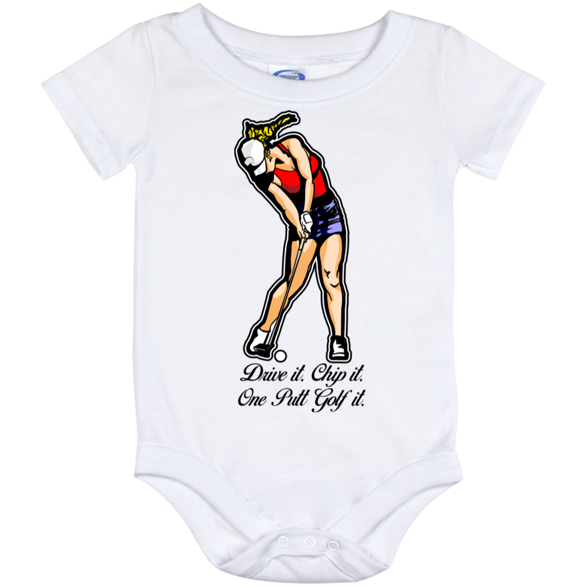 OPG Custom Design #9. Drive it. Chip it. One Putt Golf It. Golf So. Cal. Baby Onesie 12 Month