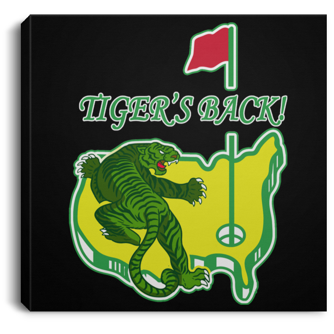 OPG Custom Design #17. Tigers Back. Masters / Tiger Woods Parody. Golf. Square Canvas .75in Frame