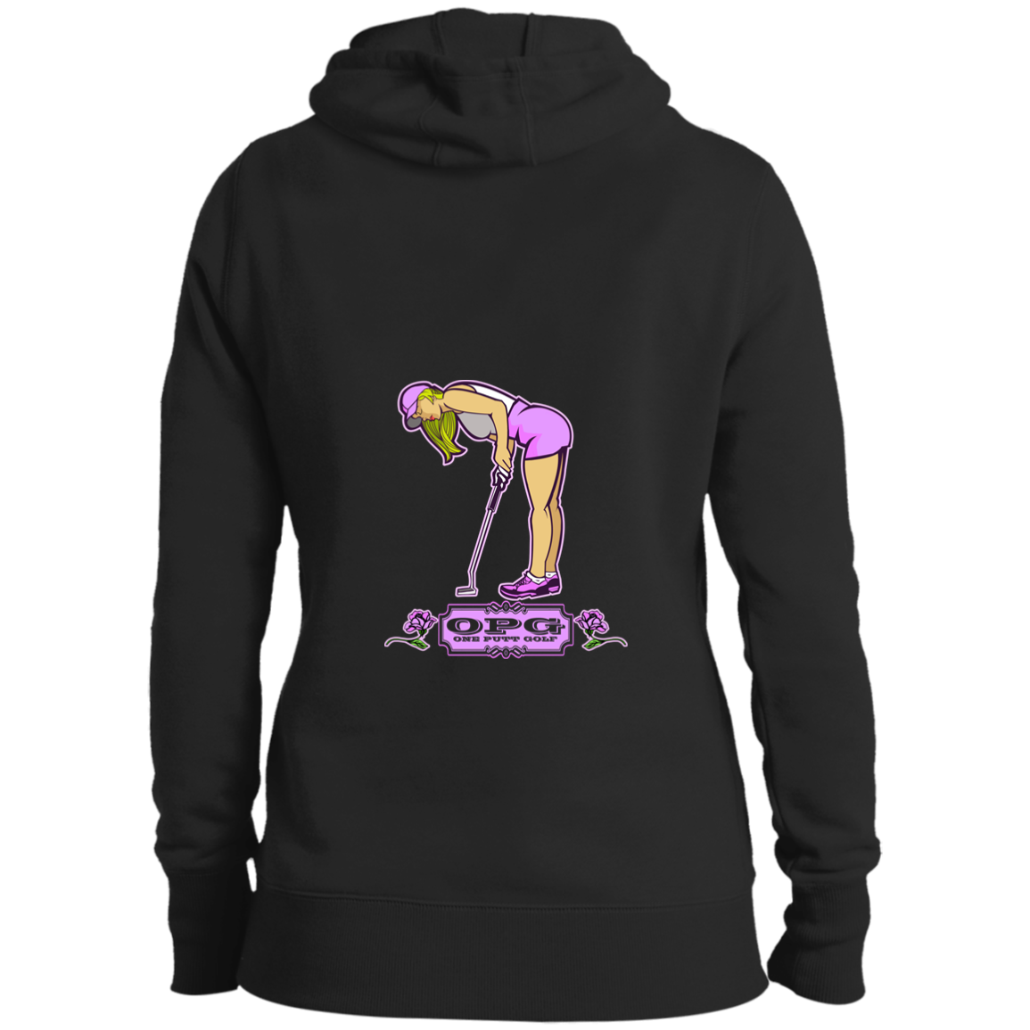 OPG Custom Design #13. Drive it. Chip it. One Putt Golf it. Ladies' Hoodie