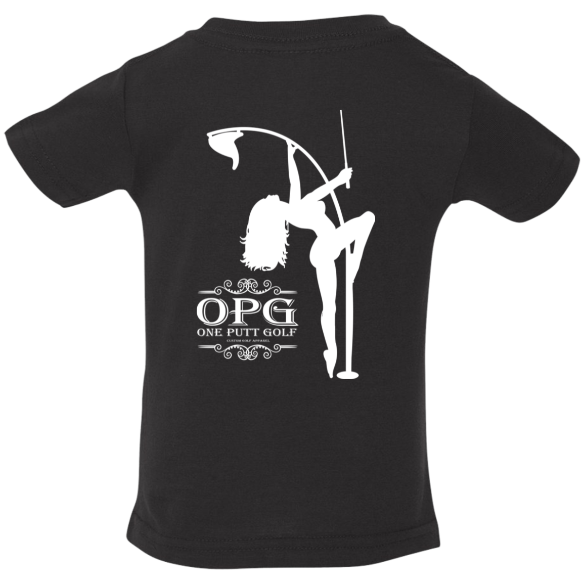 OPG Custom Design #10. Lady on Front / Flag Pole Dancer On Back. Infant Jersey T-Shirt