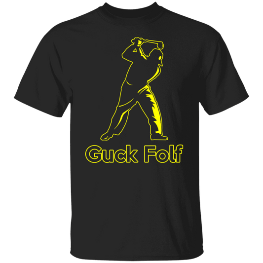 OPG Custom Design #19. GUCK FOLF. Men's Edition. 5.3 oz. 100% Cotton T-Shirt