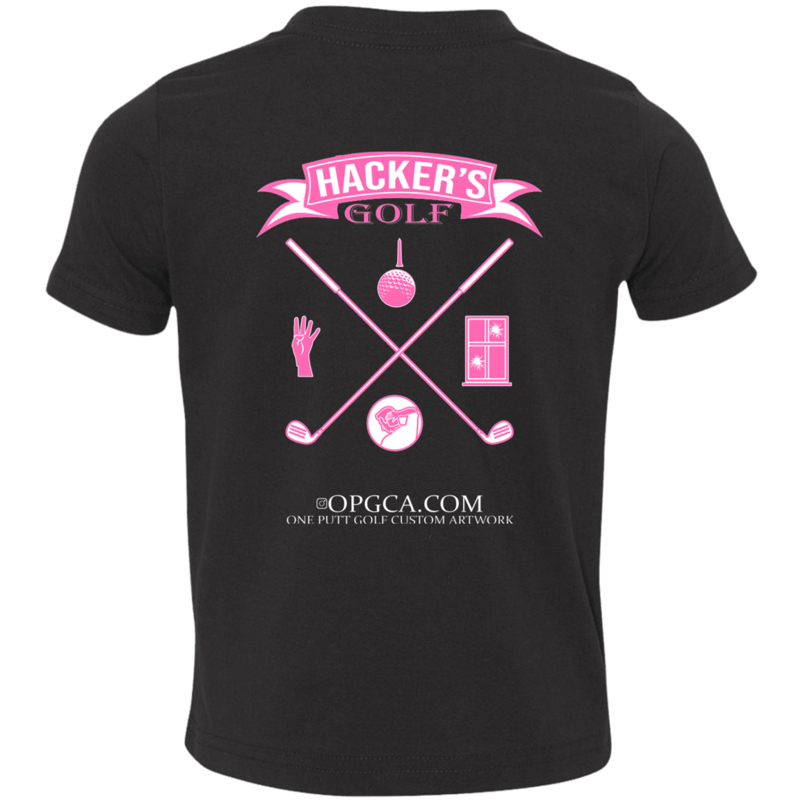 ZZZ#20 OPG Custom Design. 1st Annual Hackers Golf Tournament. Ladies Edition. Toddler Jersey T-Shirt