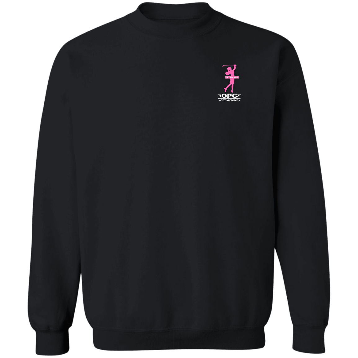 OPG Custom Design #16. Get My Nine. Female Version. Crewneck Pullover Sweatshirt