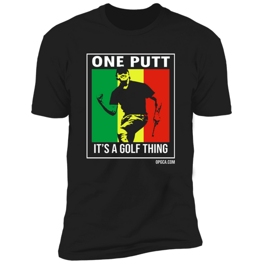 OPG Custom Design #22. One Putt / One Love Parody with Fan Art. Male Edition. 100% Ring Spun Combed CottonT-Shirt