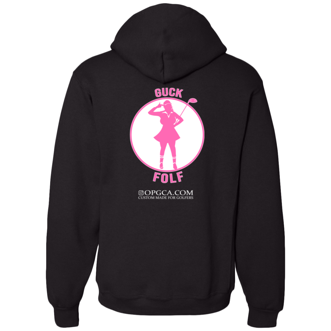 OPG Custom Design #19. GUCK FOLF. Female Edition. Dri-Power Fleece Pullover Hoodie