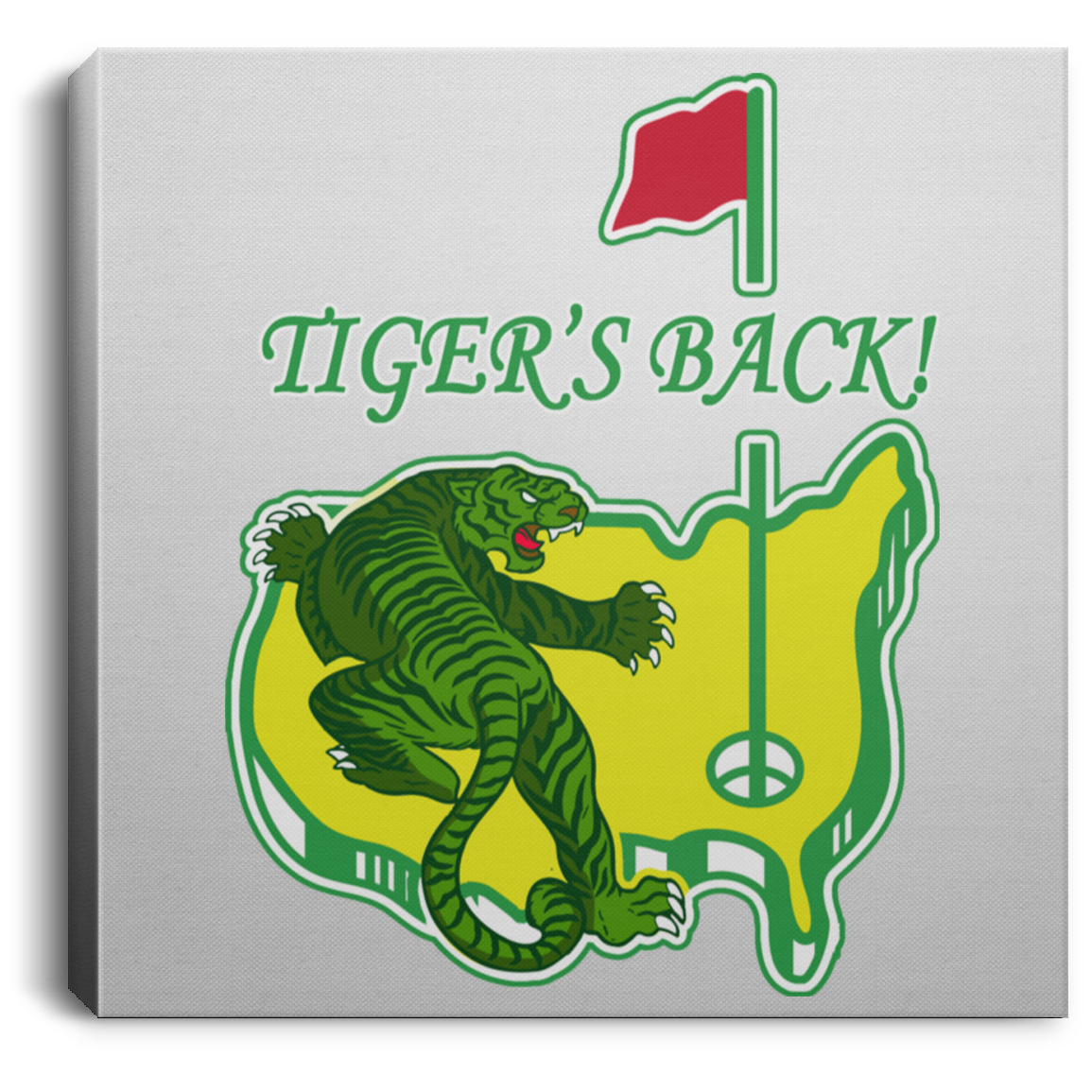 OPG Custom Design #17. Tigers Back. Masters / Tiger Woods Parody. Golf. Square Canvas .75in Frame