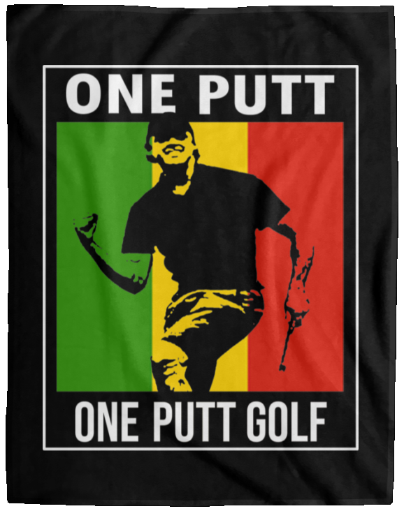 OPG Custom Design #22. One Putt. Bob Marley One Love Parody. Men's Edition. Cozy Plush Fleece Blanket - 60x80