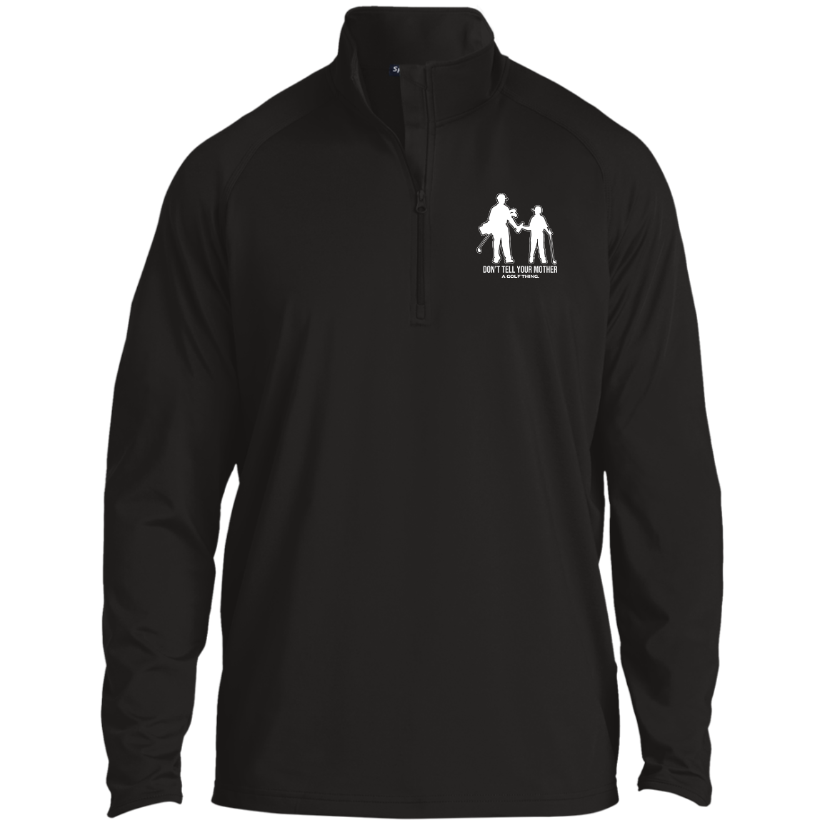 OPG Custom Design #7. Father and Son's First Beer. Don't Tell Your Mother. 1/2 Zip Raglan Performance Pullover