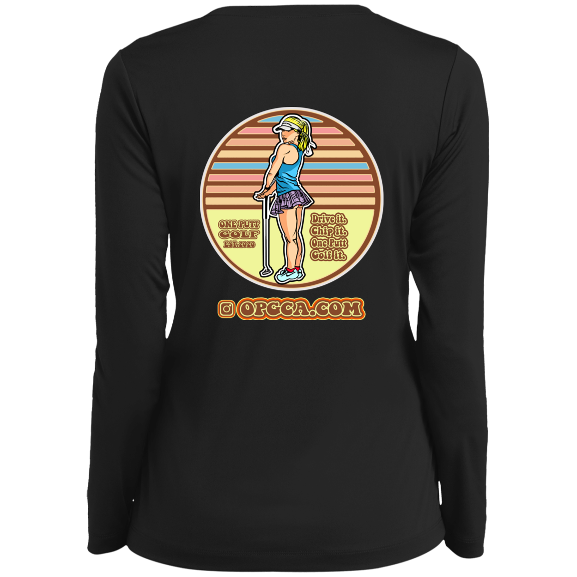 OPG Custom Design #28. Drive it. Chip it. One Putt golf it. Ladies’ Long Sleeve Performance V-Neck Tee