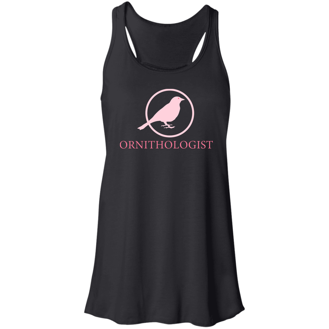 OPG Custom Design # 24. Ornithologist. A person who studies or is an expert on birds. Flowy Racerback Tank